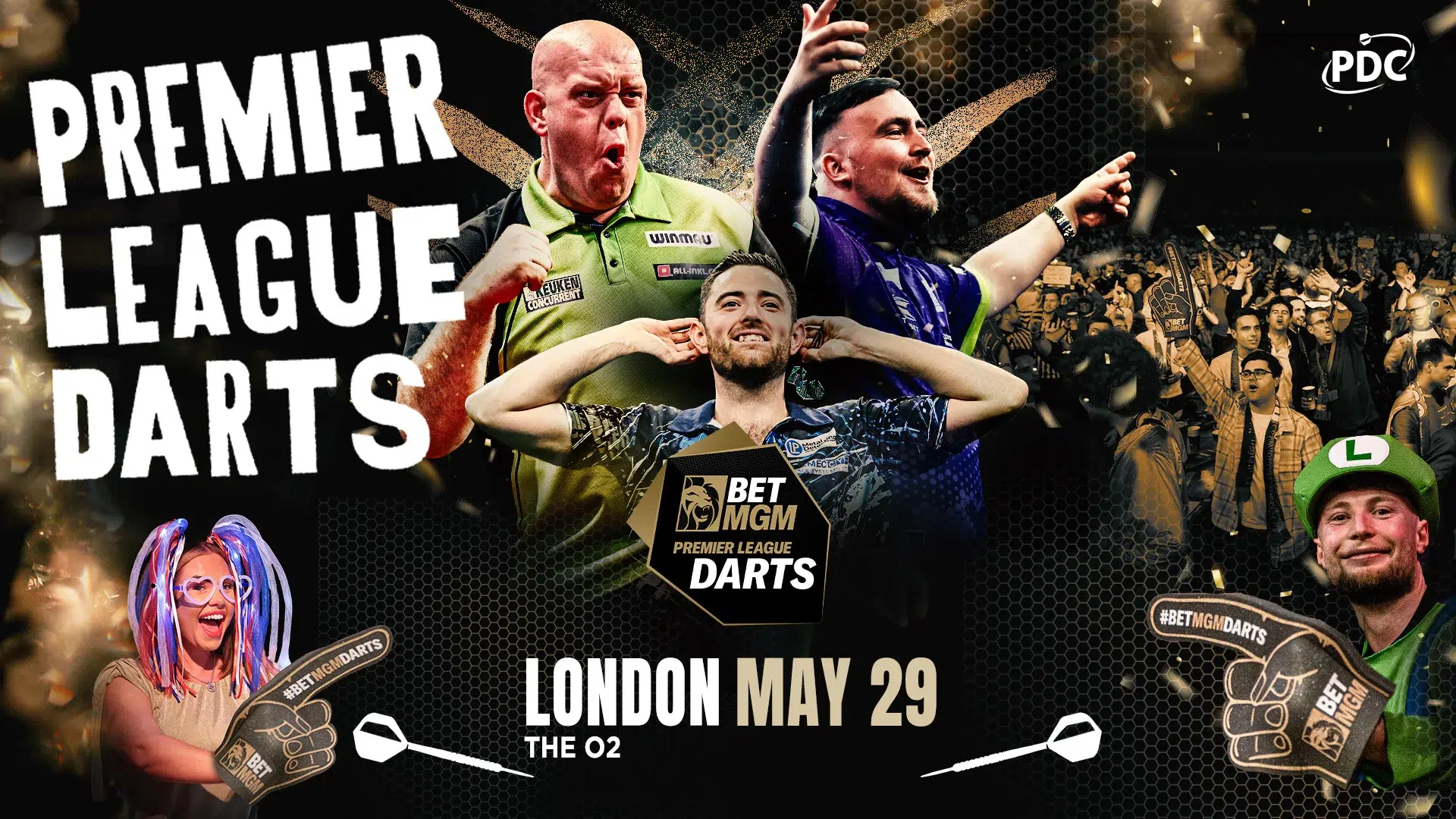 Promotional image for BetMGM Premier League Darts at The O2 in London on May 29. It features professional darts players in action, an excited crowd, and fans in themed attire holding #BetMGMDarts foam fingers. Bold text displays the event details against a dark, high-energy background